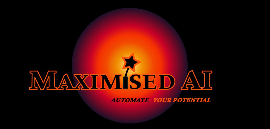 MaximisedAI